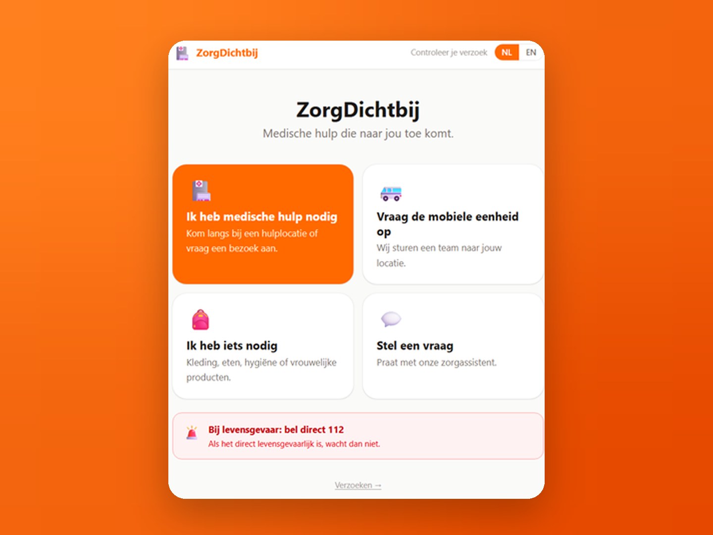ZorgDichtbij home screen with four choices: medical help, call the mobile unit, I need something, ask a question